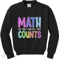 Math The Only Subject That Counts Happy 100 Days Of School Kids Sweatshirt thumb 0