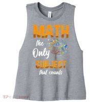 Math The Only Subject That Counts Mathematician Subject Women's Racerback Cropped Tank thumb 0