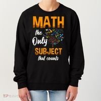 Math The Only Subject That Counts Mathematician Subject Women's Sweatshirt thumb 0