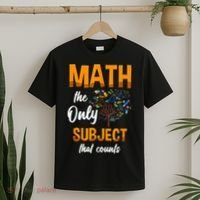 Math The Only Subject That Counts Mathematician Subject T-Shirt thumb 2
