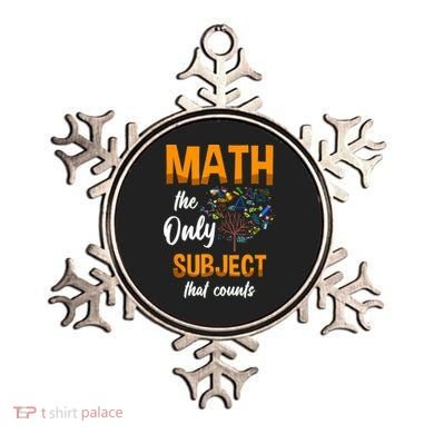 Math The Only Subject That Counts Mathematician Subject Ornament