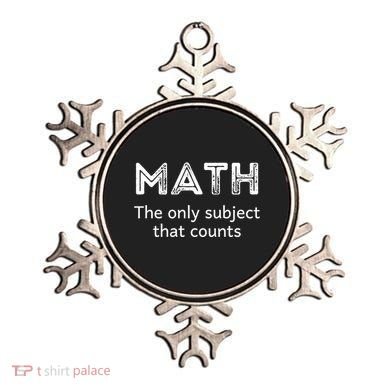 Math The Only Subject That Counts Funny Math Teacher Puns Gift Ornament
