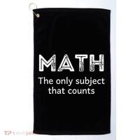 Math The Only Subject That Counts Funny Math Teacher Puns Gift Golf Towel thumb 0