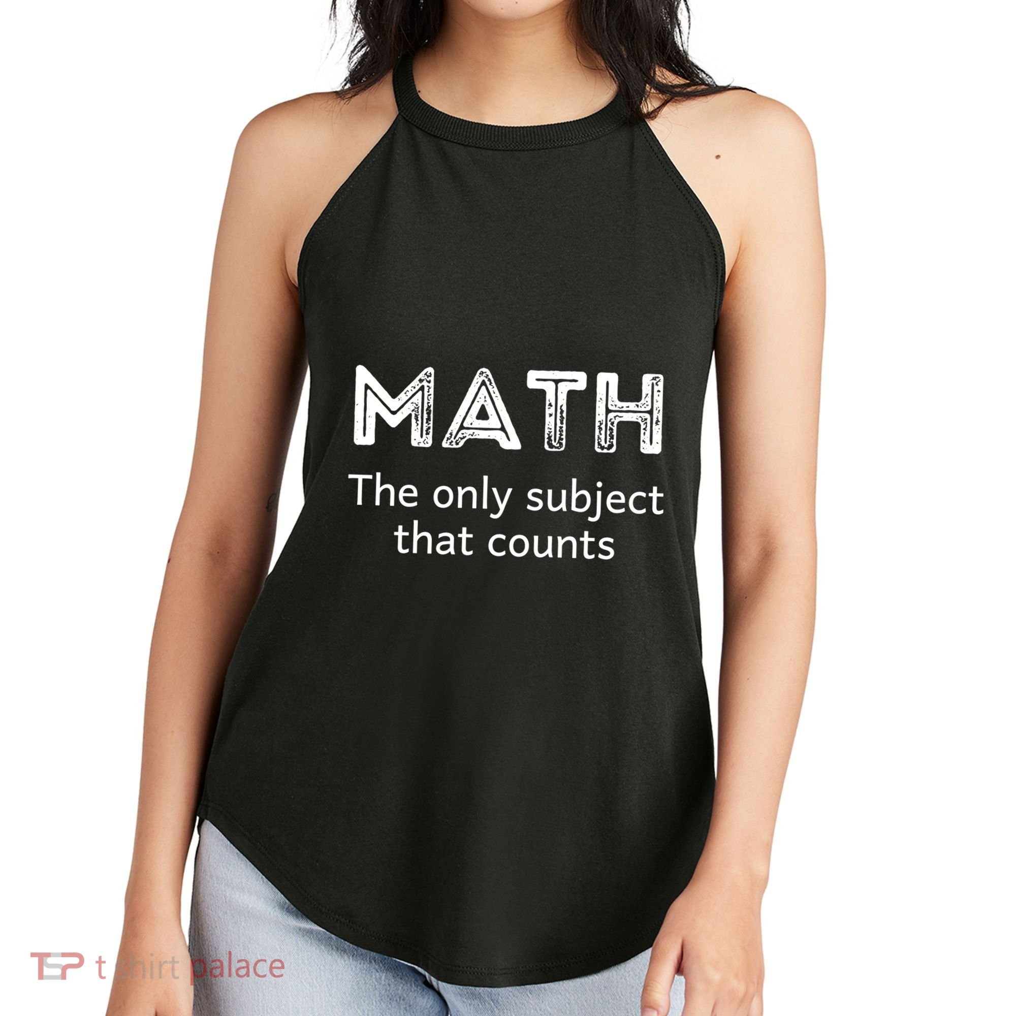 Math The Only Subject That Counts Funny Math Teacher Puns Gift Women's Perfect Tri Rocker Tank