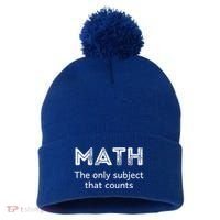 Math The Only Subject That Counts Funny Math Teacher Puns Gift Pom Pom 12in Knit Beanie thumb 0