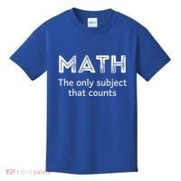 Math The Only Subject That Counts Funny Math Teacher Puns Gift Kids T-Shirt thumb 0
