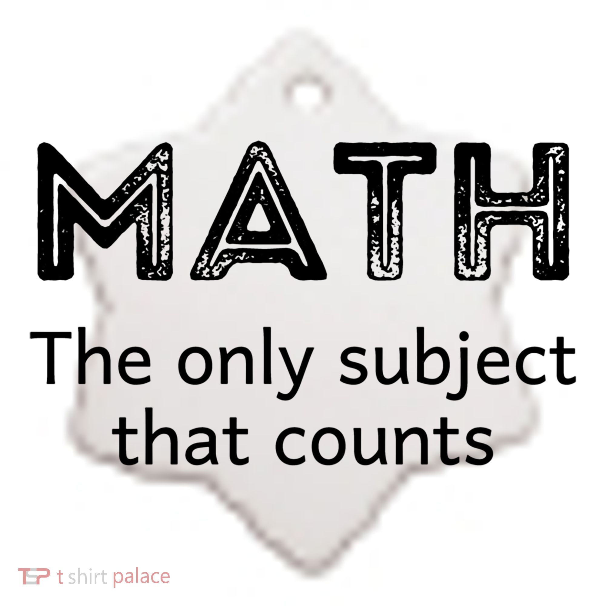 Math The Only Subject That Counts Funny Math Teacher Puns Gift Ceramic Ornament