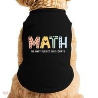 Math The Only Subject That Counts Cute Teacher Educator Doggie Tank thumb 0