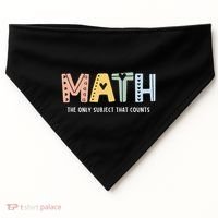 Math The Only Subject That Counts Cute Teacher Educator USA-Made Doggie Bandana thumb 0
