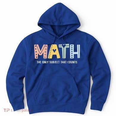 Math The Only Subject That Counts Cute Teacher Educator Hoodie