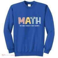 Math The Only Subject That Counts Cute Teacher Educator Sweatshirt thumb 0
