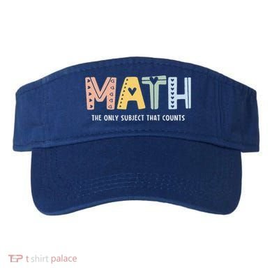 Math The Only Subject That Counts Cute Teacher Educator Visor