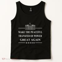 Make The Peaceful Transfer Of Power Great Again Tank Top thumb 2