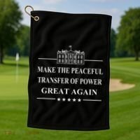 Make The Peaceful Transfer Of Power Great Again Golf Towel thumb 1