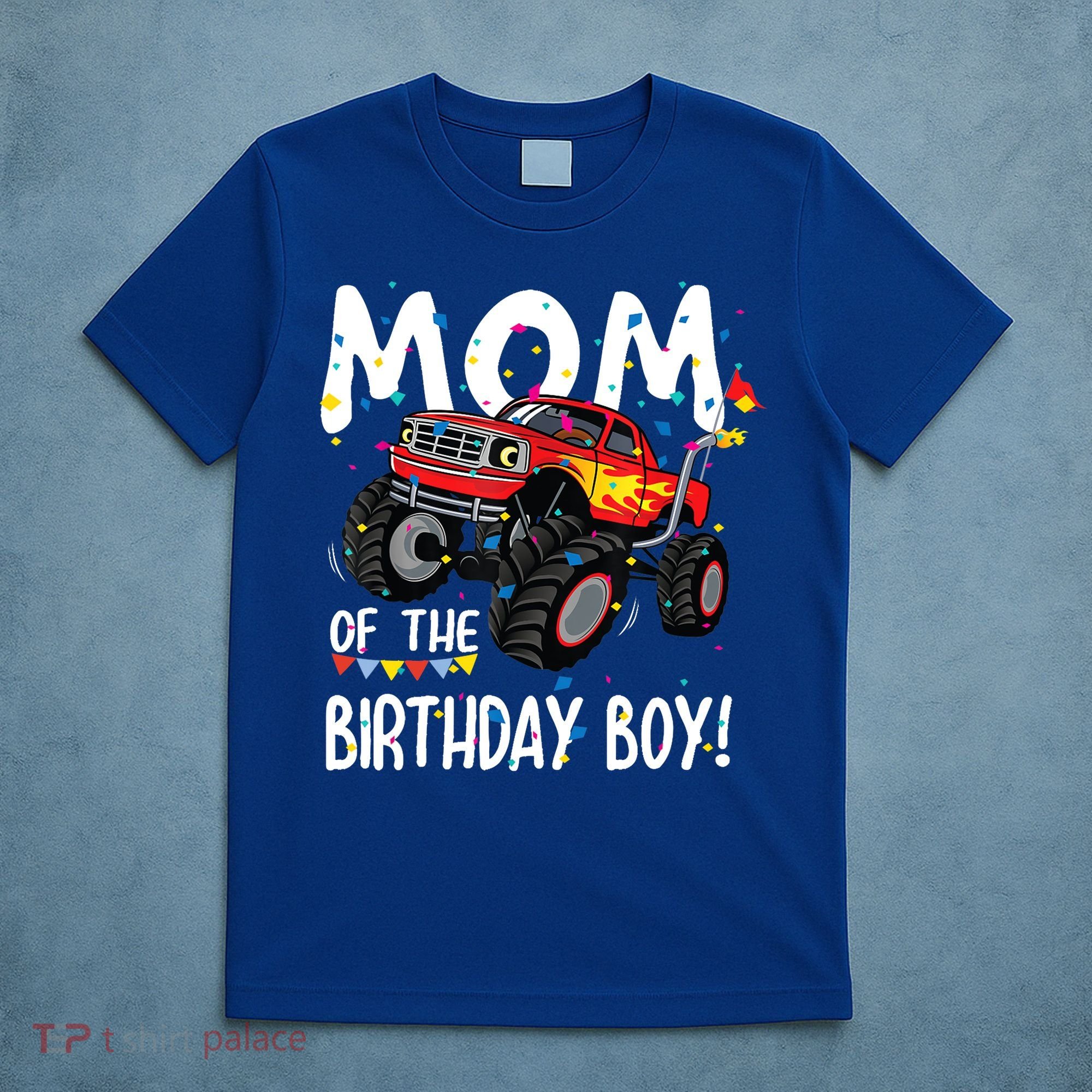 Monster Truck Party Mom Of Birthday Boy Gift T-Shirt