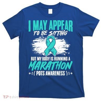 Marathon Turquoise Pots Awareness Dysautonomia Awareness Cool Gift T-Shirt