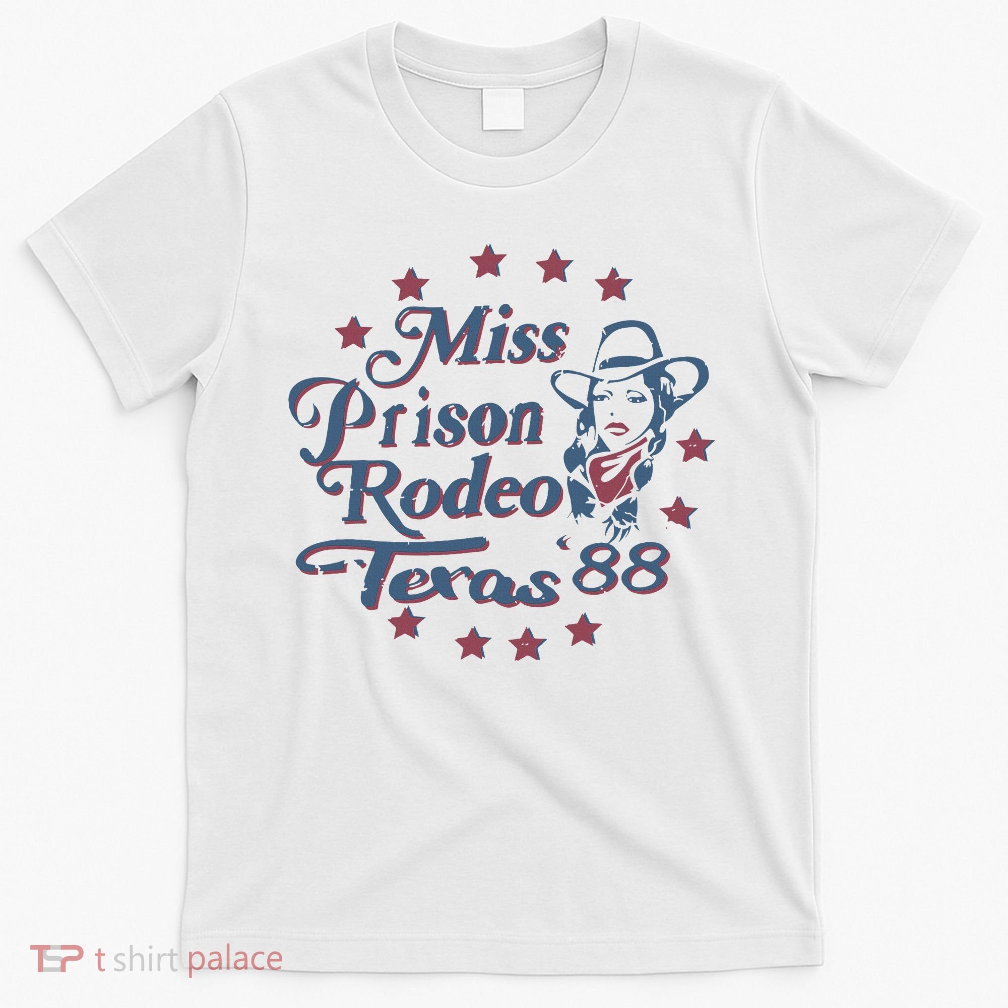 Miss Texas Prison Rodeo Southern Country Music T-Shirt