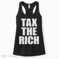 Make The Rich Pay Tax The Rich Tax The Rich Women's Tank Top thumb 0