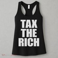 Make The Rich Pay Tax The Rich Tax The Rich Women's Tank Top thumb 3