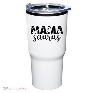 MamaSaurus T rex Dinosaur Funny Mama Saurus Mother's Day Tumbler