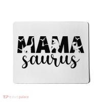 MamaSaurus T rex Dinosaur Funny Mama Saurus Mother's Day Mousepad thumb 0