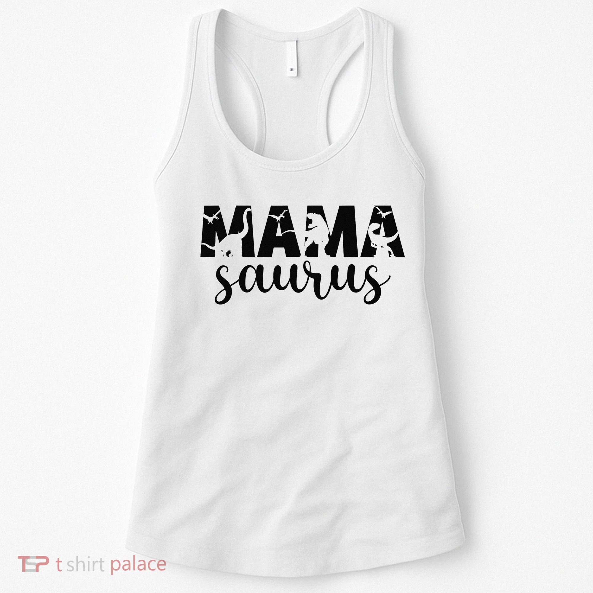 MamaSaurus T rex Dinosaur Funny Mama Saurus Mother's Day Women's Tank Top