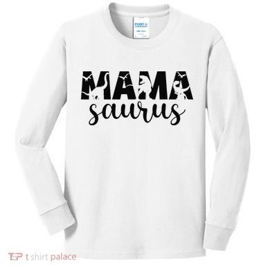 MamaSaurus T rex Dinosaur Funny Mama Saurus Mother's Day Kids Long Sleeve Shirt