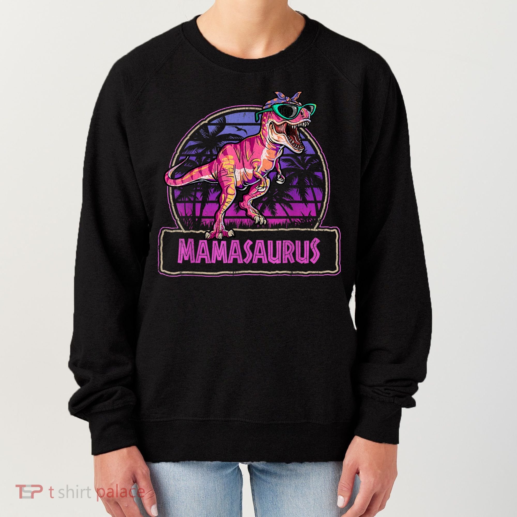 Mamasaurus T Rex Mama Saurus Women Dinosaur Family Matching Women's Sweatshirt
