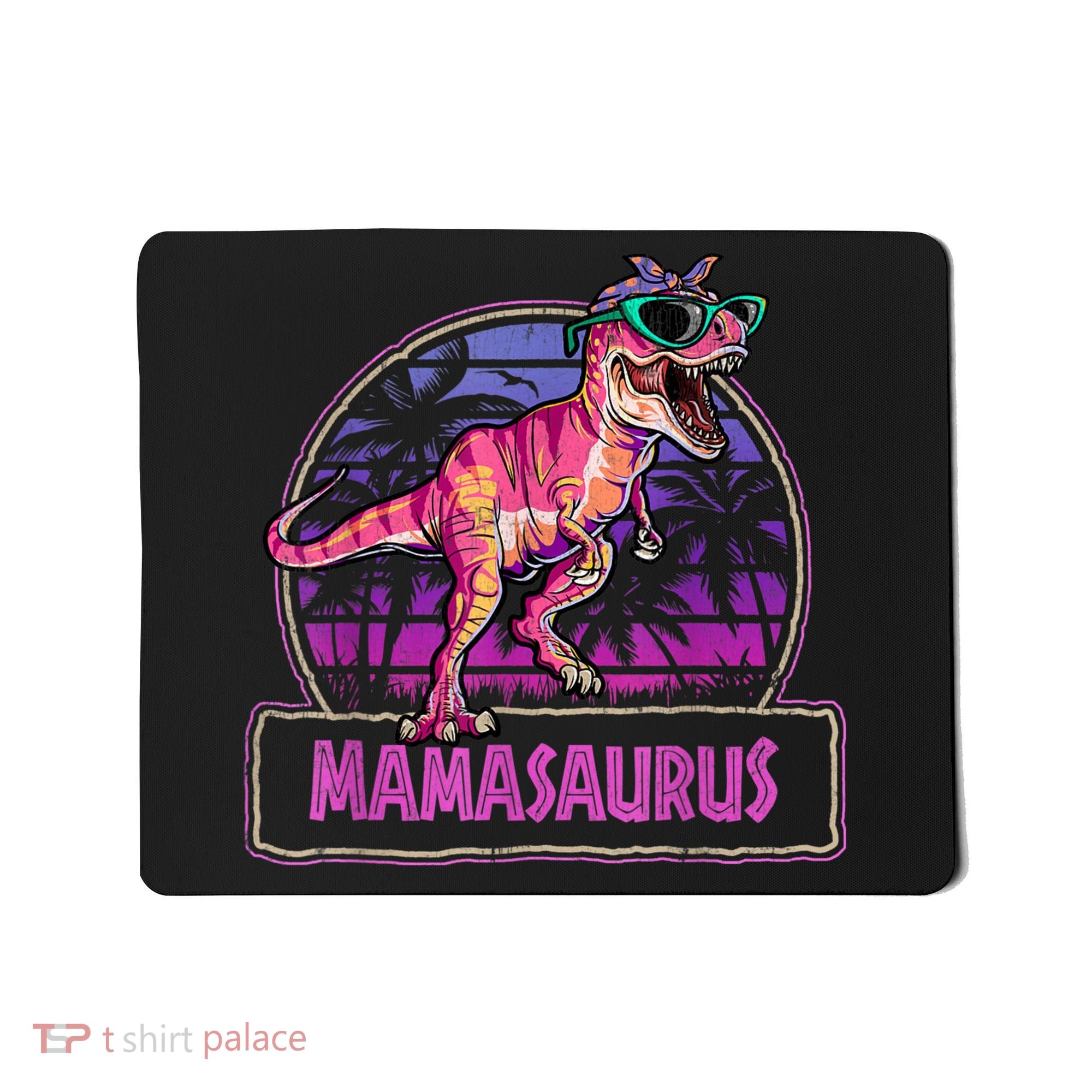 Mamasaurus T Rex Mama Saurus Women Dinosaur Family Matching Mousepad