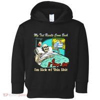 My Test Results Come Back & It Turns Out I’M Sick Of This Shit Toddler Hoodie thumb 0