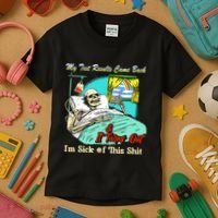 My Test Results Come Back & It Turns Out I’M Sick Of This Shit Kids T-Shirt thumb 3
