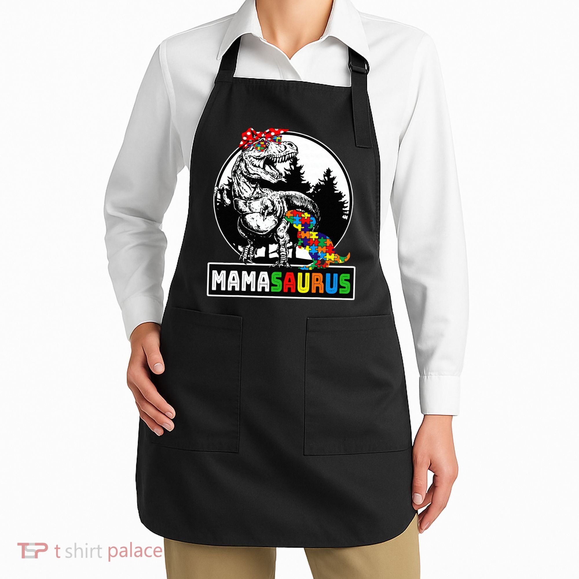 Mamasaurus T Rex Dinosaur Mama Saurus Autism Awareness Apron