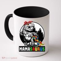 Mamasaurus T Rex Dinosaur Mama Saurus Autism Awareness Coffee Mug thumb 0