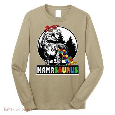 Mamasaurus T Rex Dinosaur Mama Saurus Autism Awareness Long Sleeve Shirt