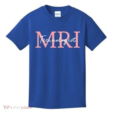 Mri Technologist Radiologic Technologist Xray Tech Meaningful Gift Kids T-Shirt