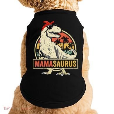 Mamasaurus T Rex Dinosaur Mama Saurus Family Matching Gift Doggie Tank