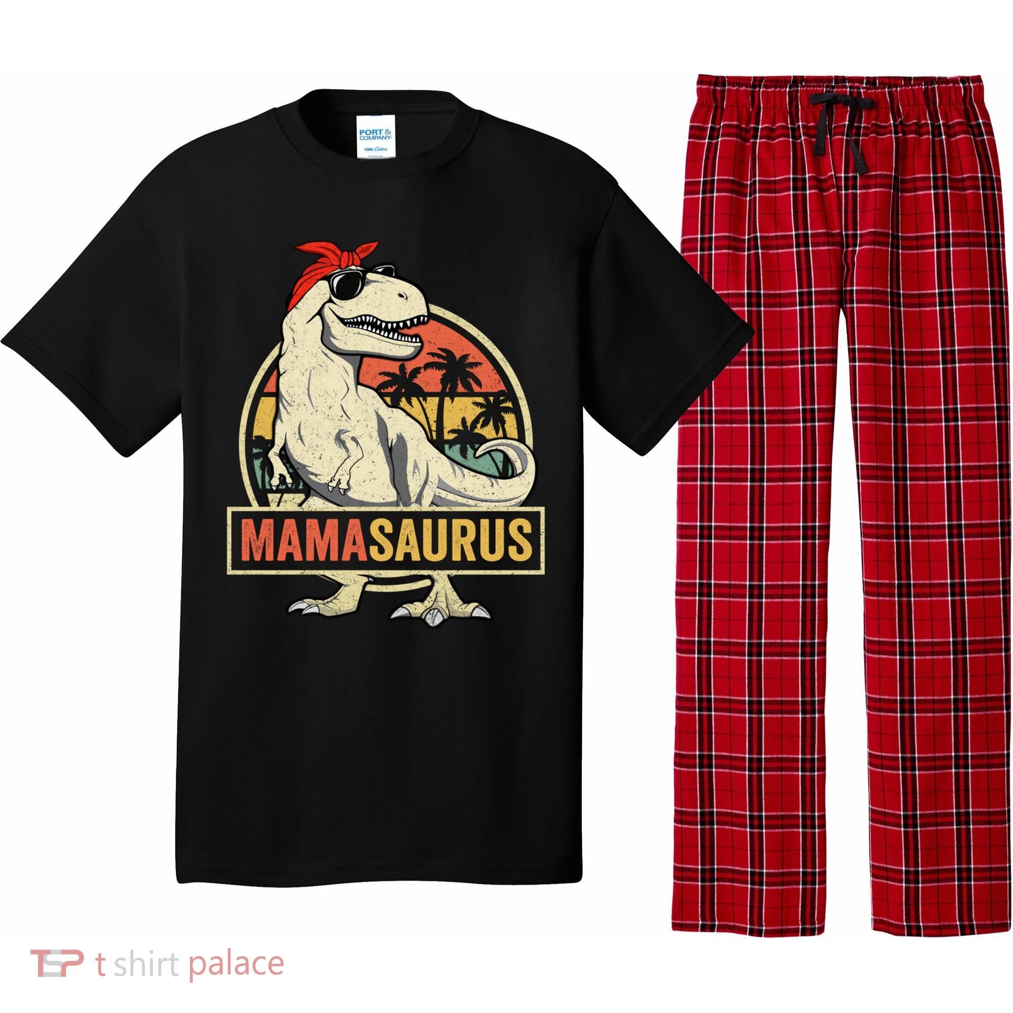 Mamasaurus T Rex Dinosaur Mama Saurus Family Matching Gift Pajama Set
