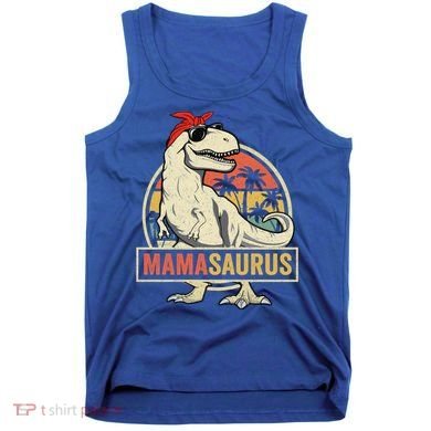 Mamasaurus T Rex Dinosaur Mama Saurus Family Matching Gift Tank Top