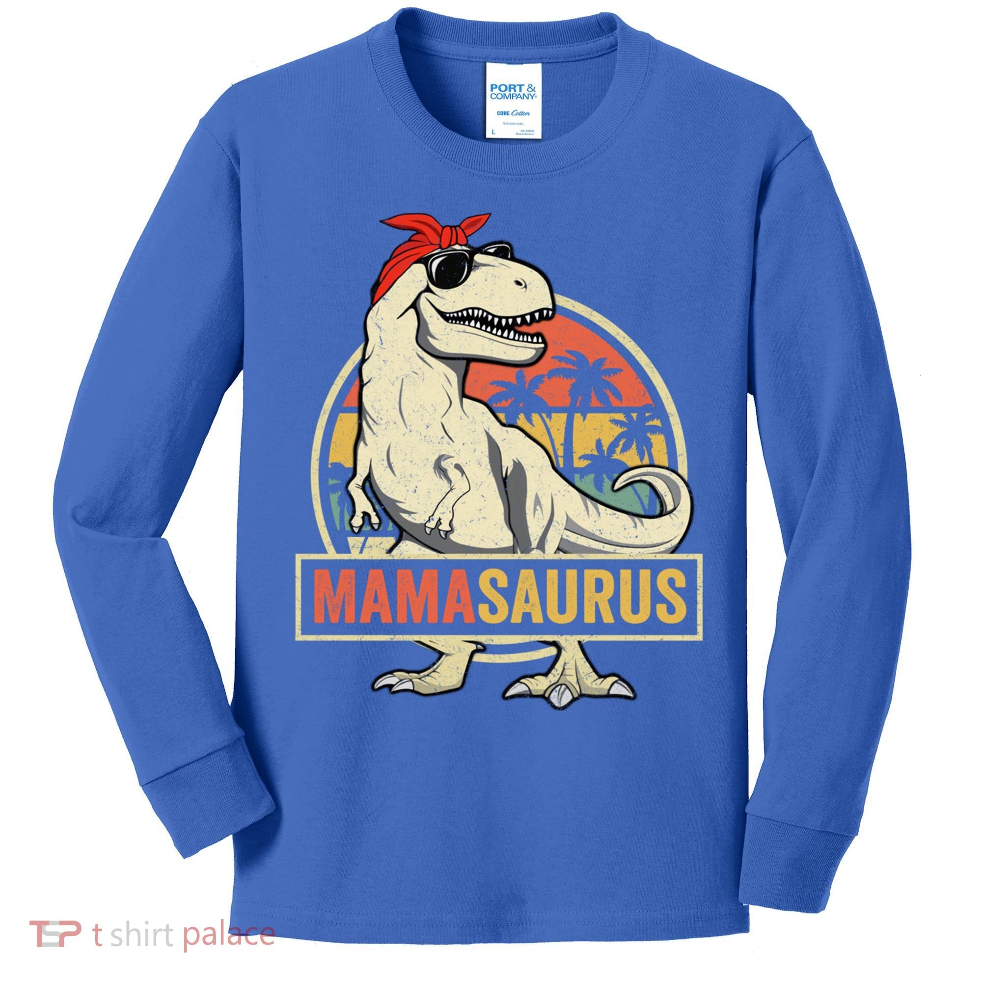 Mamasaurus T Rex Dinosaur Mama Saurus Family Matching Gift Kids Long Sleeve Shirt