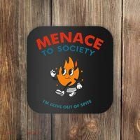 Menace To Society IM Alive Out Of Spite Apparel Coaster thumb 0