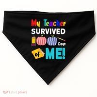 My Teacher Survived 100 Days Of Me USA-Made Doggie Bandana thumb 0