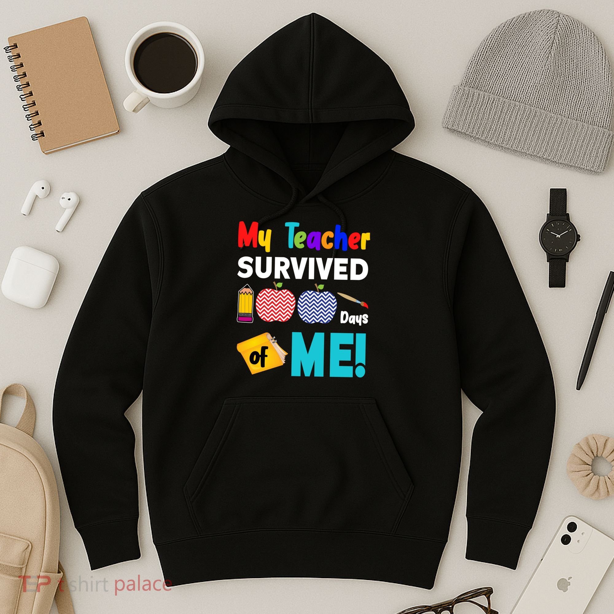 My Teacher Survived 100 Days Of Me Hoodie
