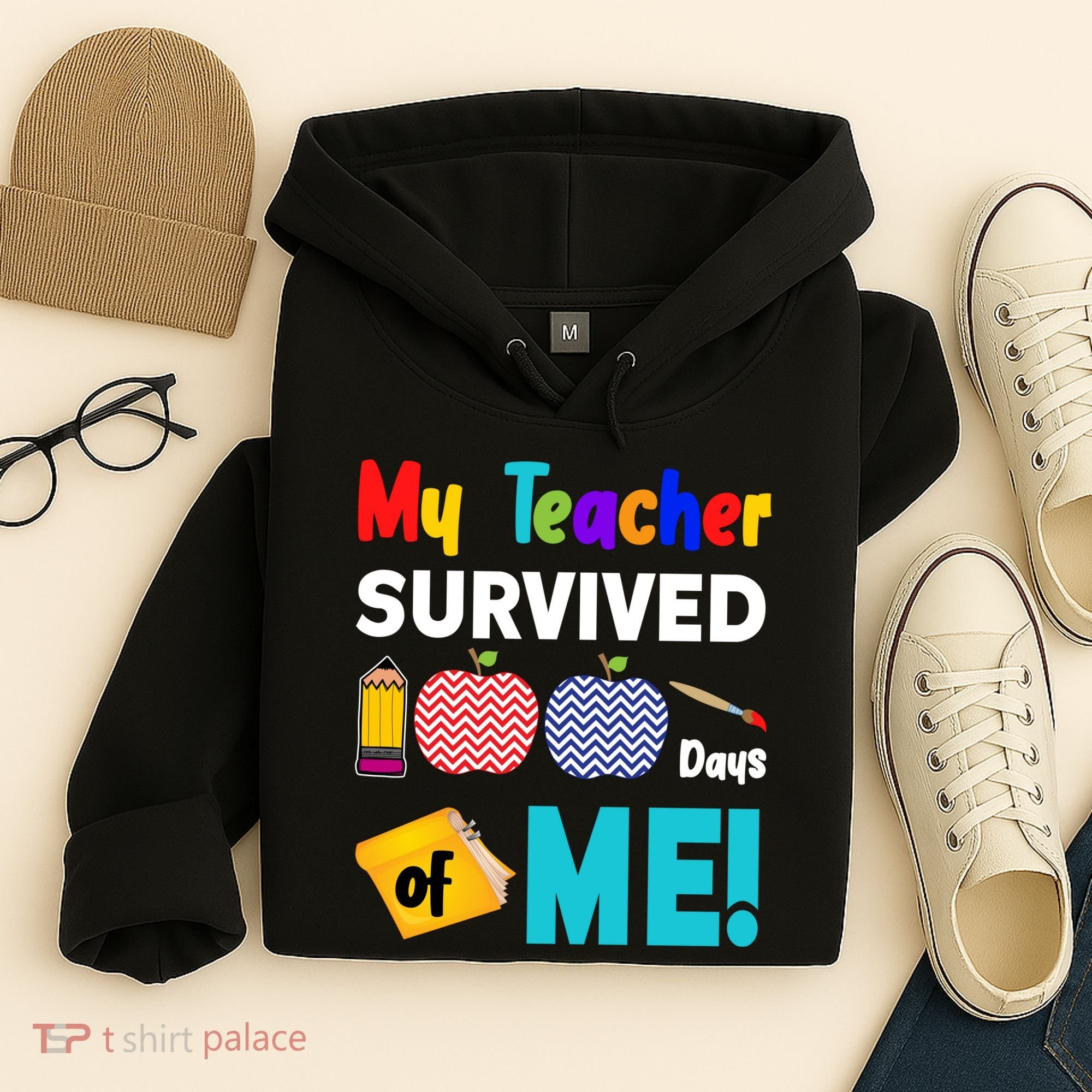 My Teacher Survived 100 Days Of Me Hoodie