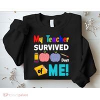 My Teacher Survived 100 Days Of Me Sweatshirt thumb 2