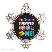 My Teacher Survived 100 Days Of Me Ornament thumb 0