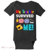 My Teacher Survived 100 Days Of Me Baby Bodysuit thumb 0