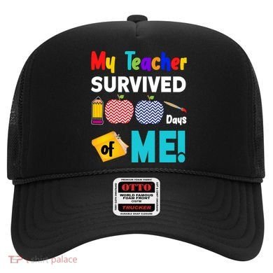 My Teacher Survived 100 Days Of Me Hat