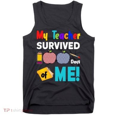 My Teacher Survived 100 Days Of Me Tank Top