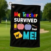 My Teacher Survived 100 Days Of Me Golf Towel thumb 1