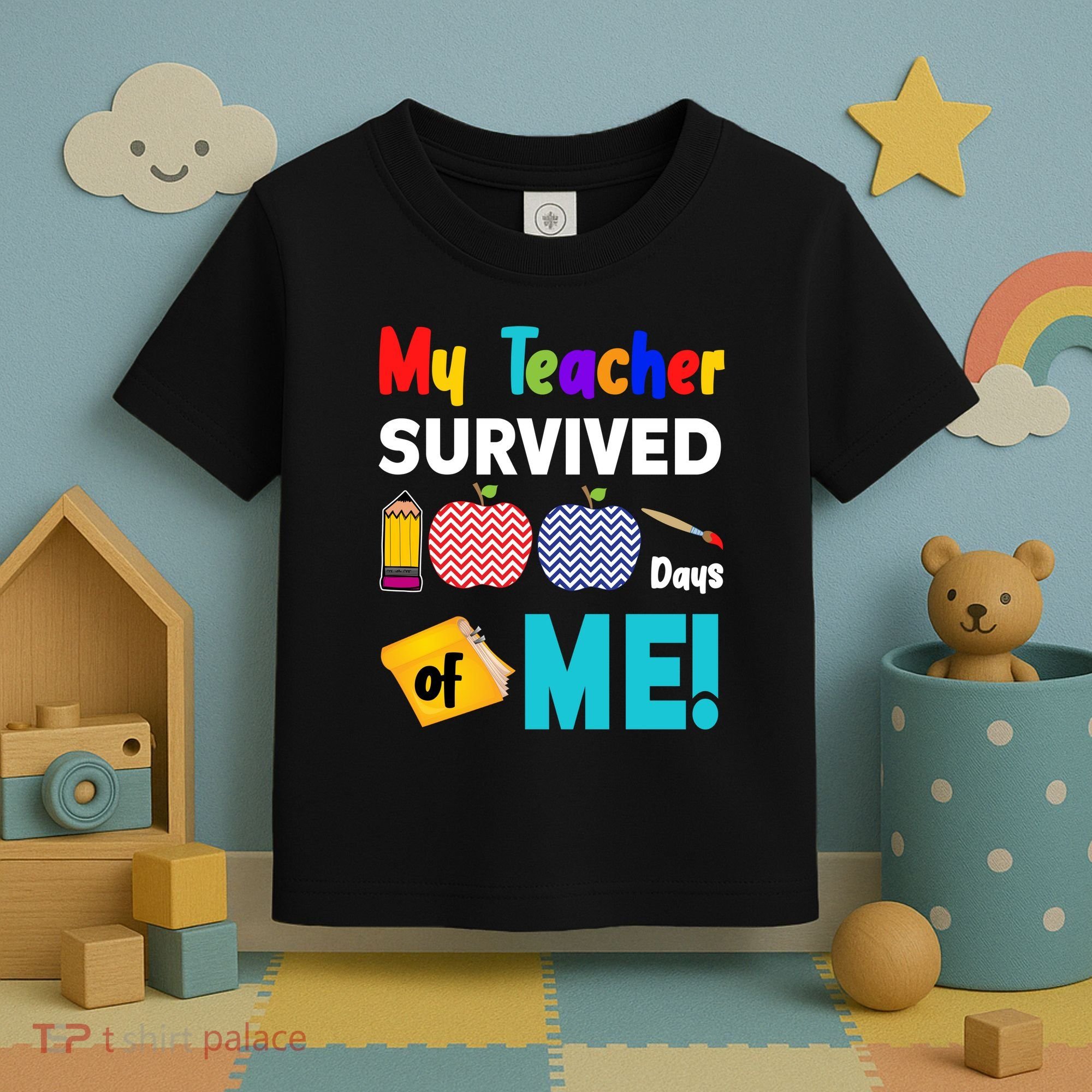 My Teacher Survived 100 Days Of Me Toddler T-Shirt